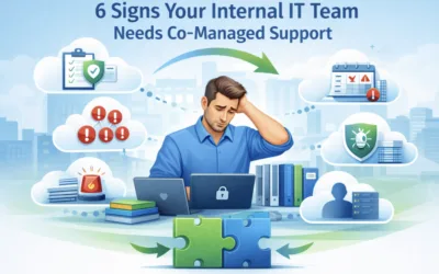 6 Signs Your Internal IT Team Needs Co-Managed Support