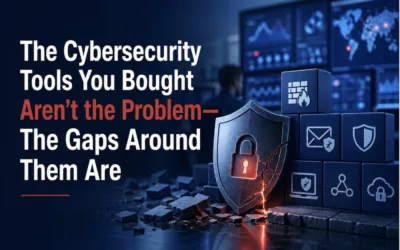 Cybersecurity Tools Aren’t the Problem—The Gaps Around Them Are